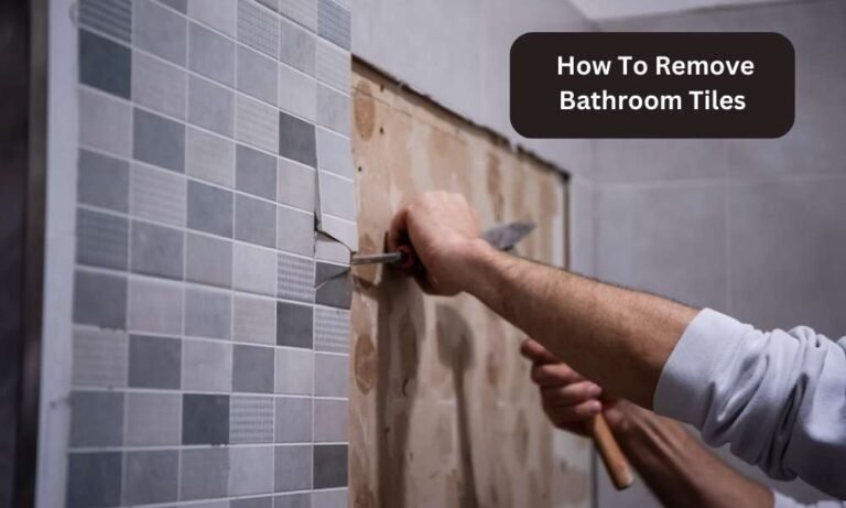 How To Remove Bathroom Tiles