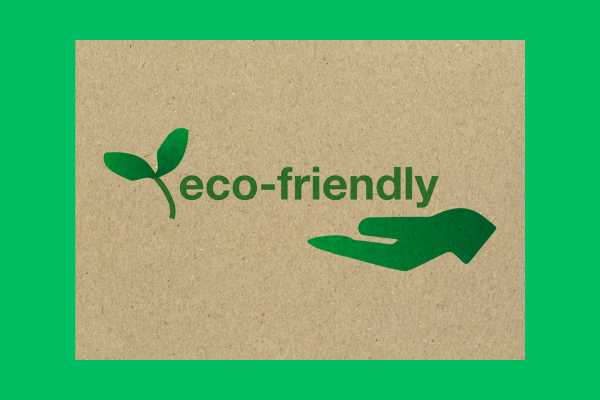 Try An Eco-Friendly Design